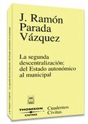 La segunda descentralización: del estado autonómico al municipal