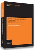 Delitos de peligro abstracto y resultado - Determinación de la incertidumbre penalmente relevante