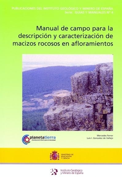 Manual de campo para la descripción de macizos rocosos en afloramientos