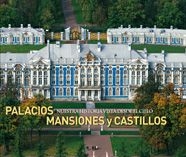 Palacios, mansiones y castillos. Nuestra historia vista desde el cielo