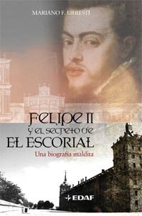 Felipe II y el secreto del Escorial