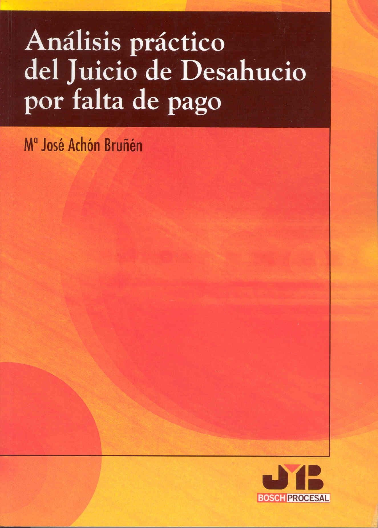Análisis práctico del Juicio de Desahucio por falta de pago.