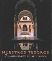 Nuestros tesoros. 7 lugares mágicos del arte español