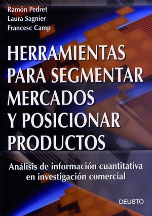 Herramientas para segmentar mercados y posicionar productos