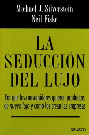 La seducción del lujo
