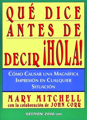 Qué dice antes de decir ¡Hola!