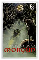 Morgun. El valle de los lobos (Pack fantasía 2007)