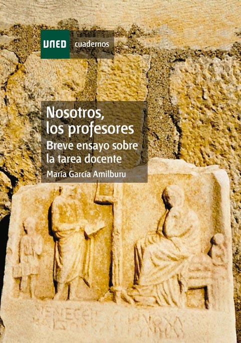 Nosotros, los profesores. Breve ensayo sobre la tarea  docente