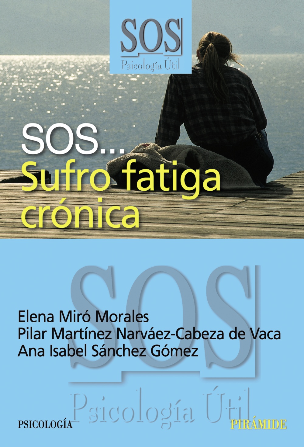 SOS... Sufro fatiga crónica