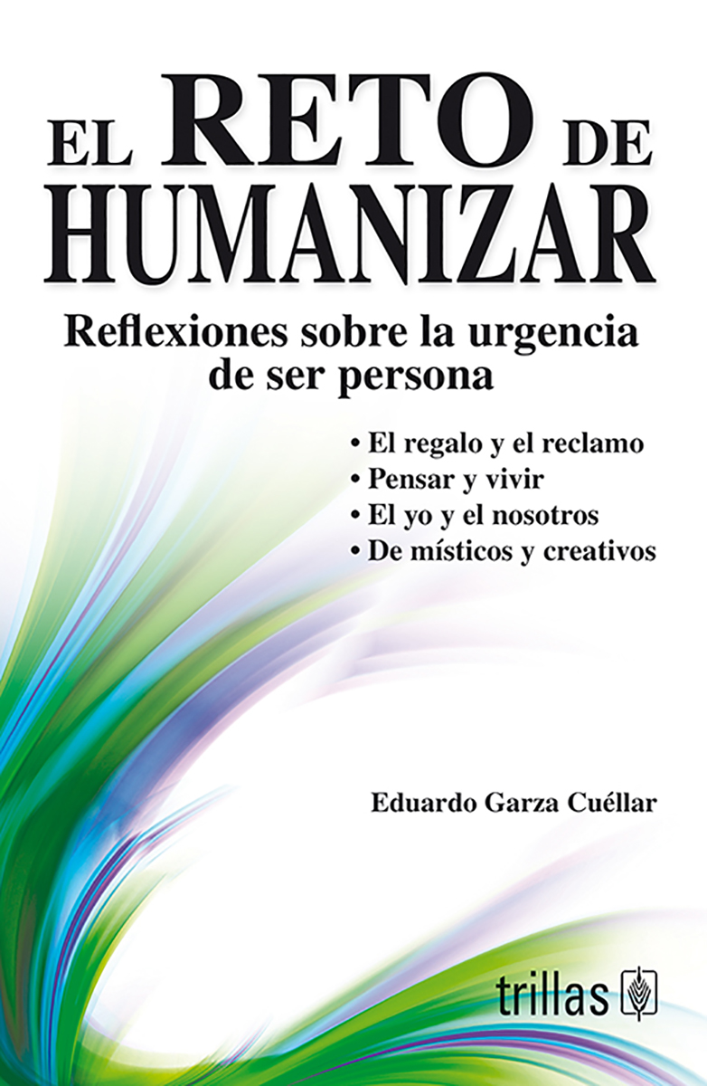 El reto de humanizar