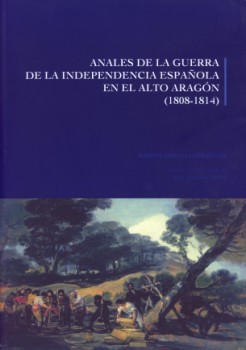 Anales de la Guerra de la Independencia española en el Alto Aragón