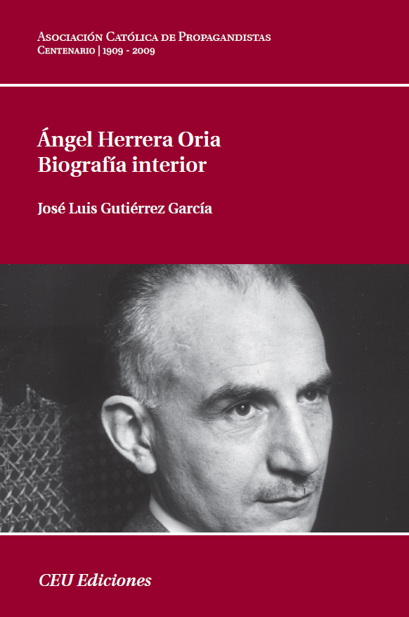 Ángel Herrera Oria. Biografía interior