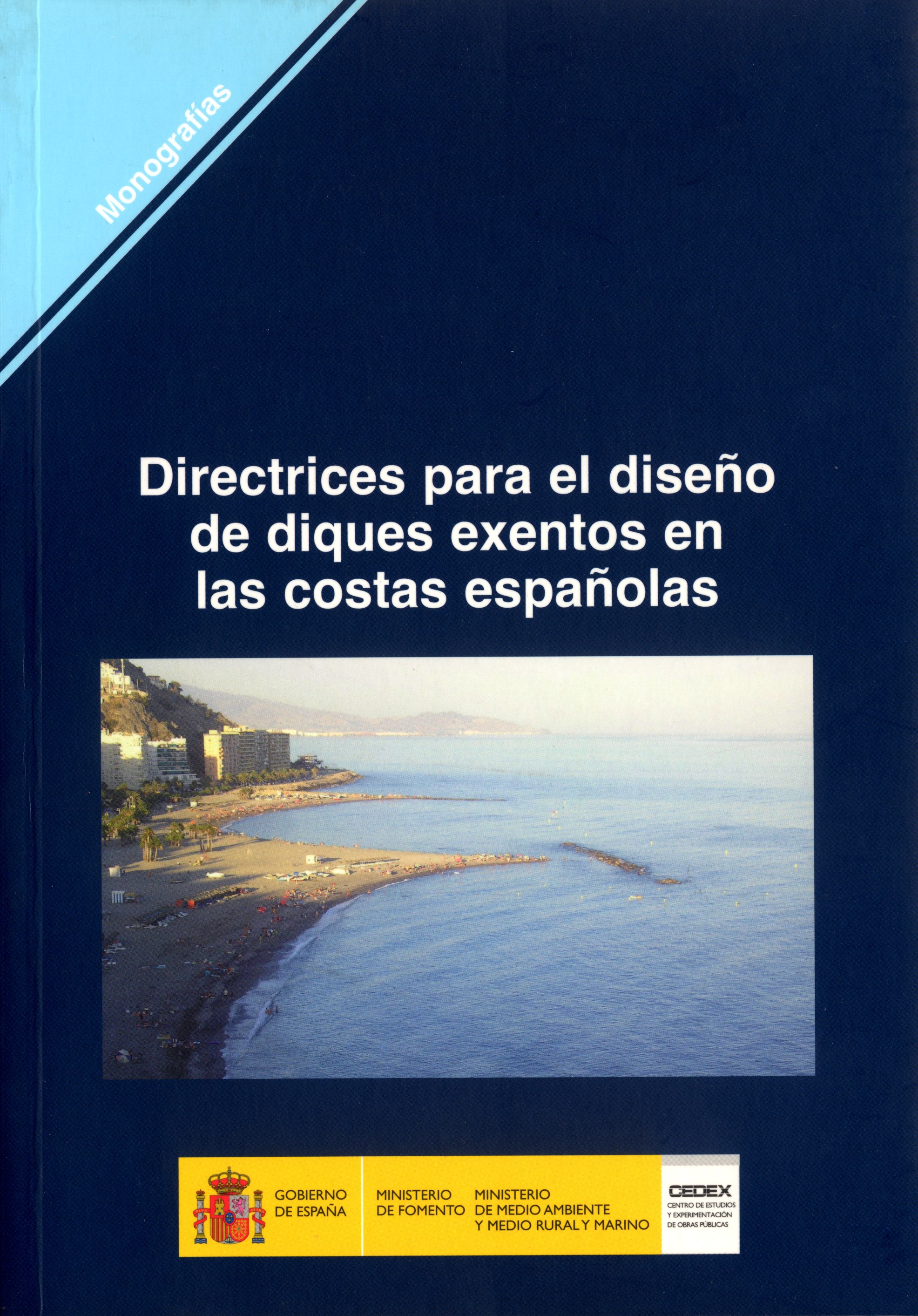 Directrices para el diseño de diques exentos en las costas españolas. M-97