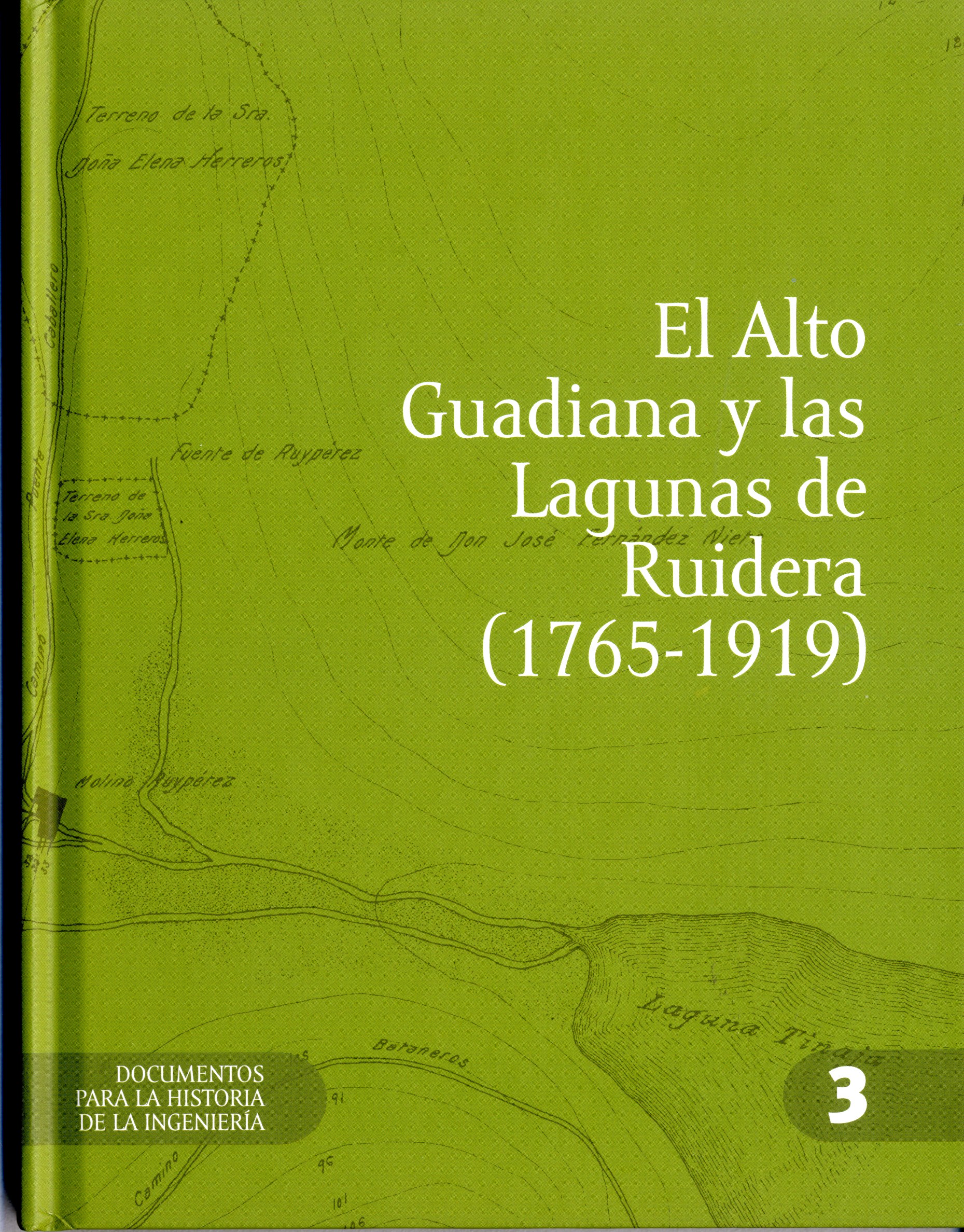 El  Alto Guadiana y las Lagunas de Ruidera (1765-1919)