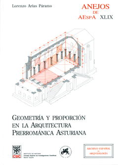 Geometría y proporción en la arquitectura prerrománica asturiana
