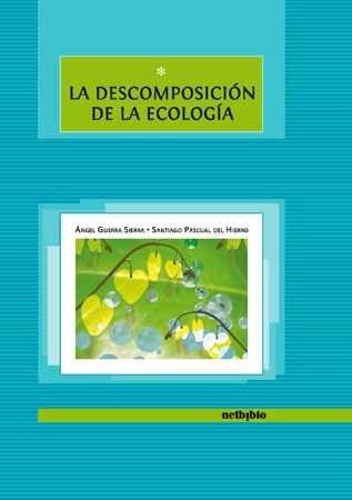 La Descomposición de la Ecología.