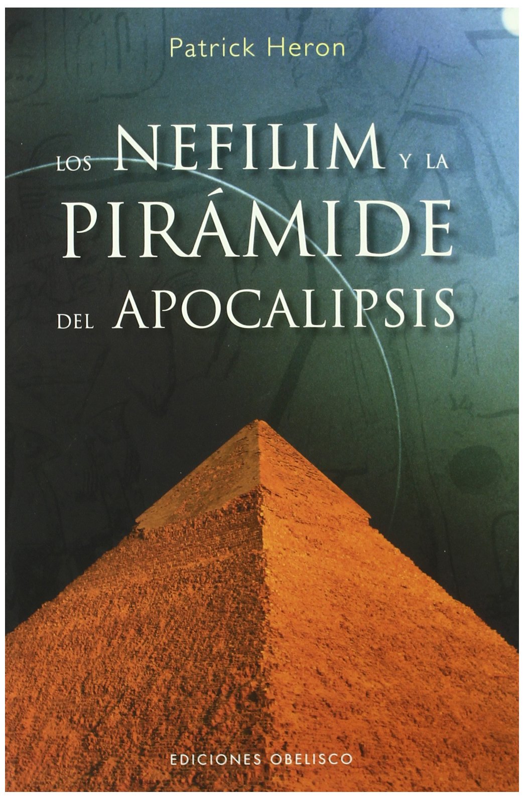 Los Nefilim y la pirámide del apocalipsis