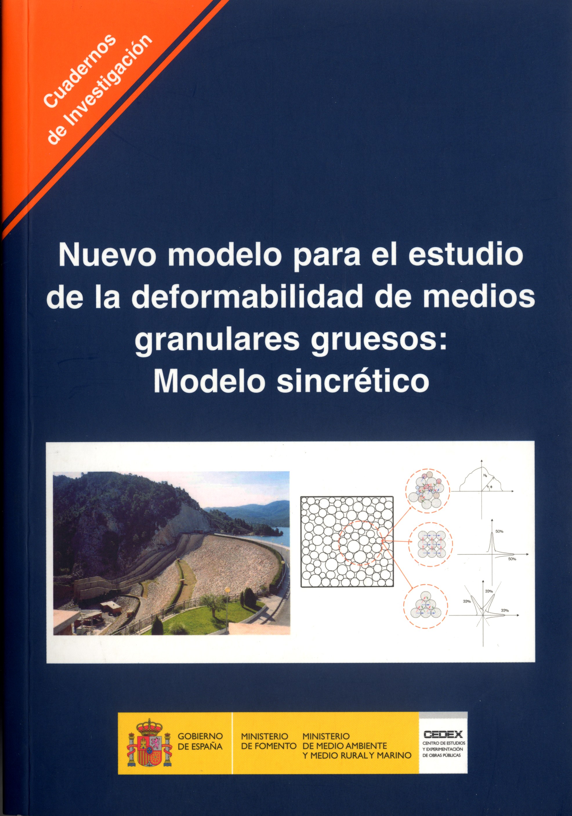 Nuevo modelo para el estudio de la deformabilidad de medios  granulares gruesos: modelo sincrético. C-54