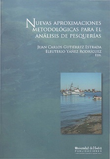Nuevas aproximaciones metodológicas para el análisis de pesquerías