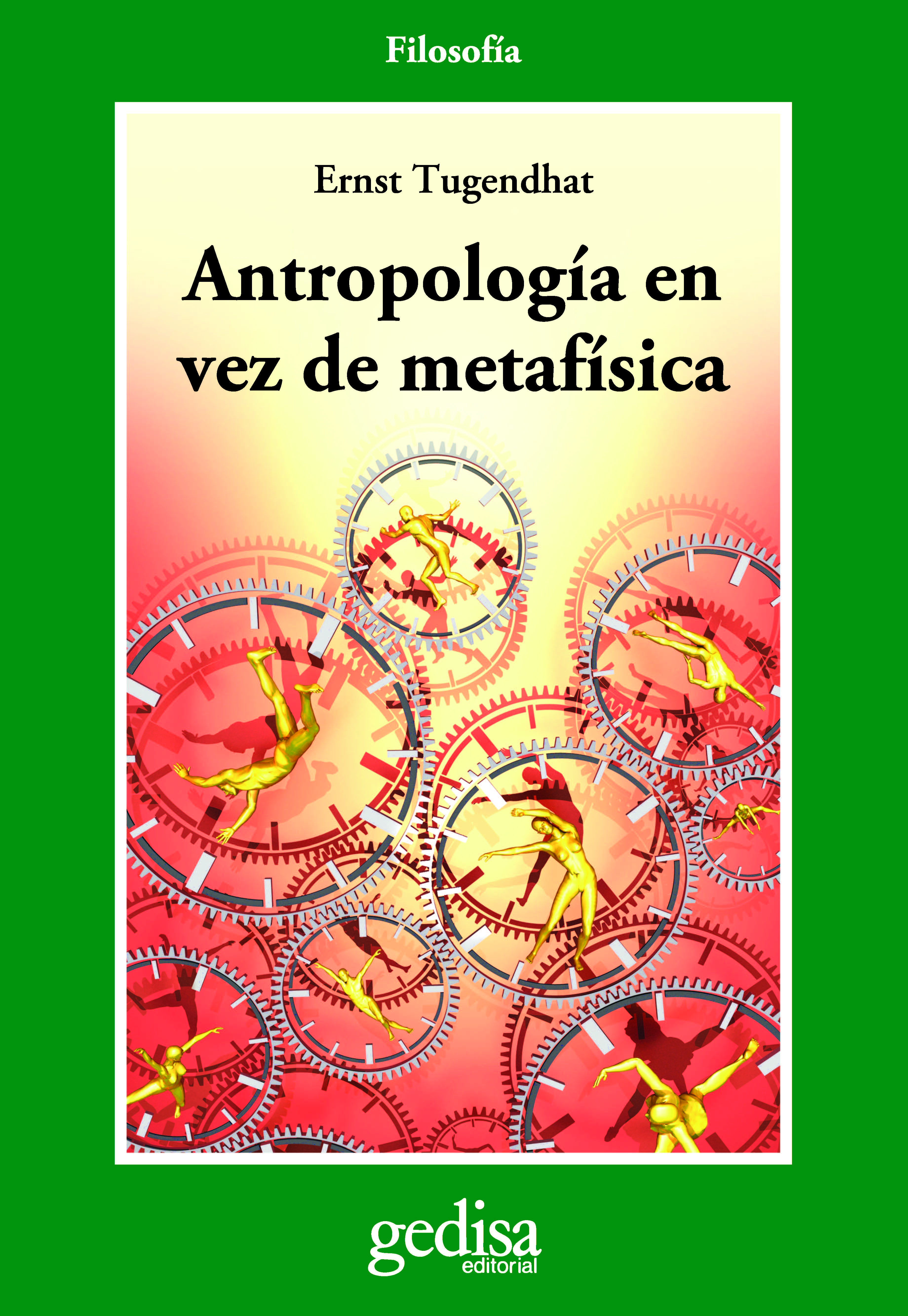 Antropología en vez de metafísica