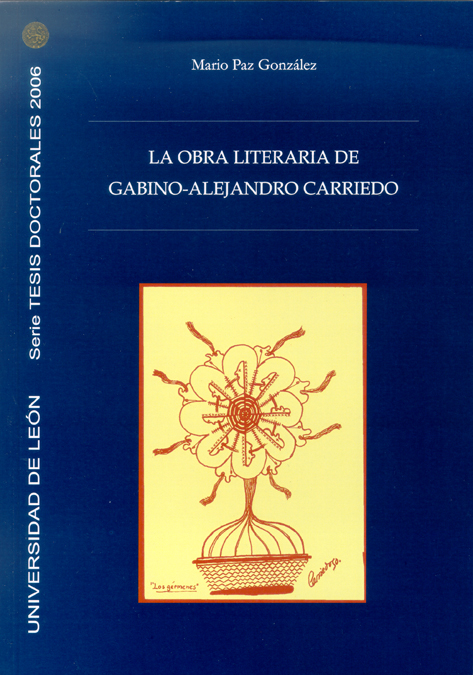 La obra literaria de Gabino-Alejandro Carriedo