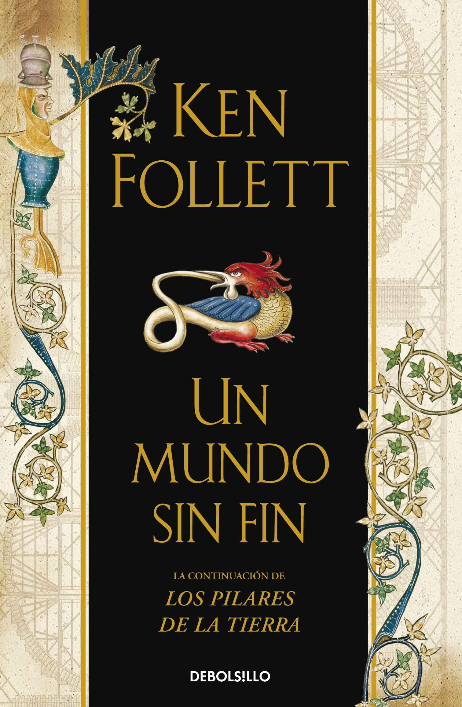 Un mundo sin fin (Los pilares de la Tierra 2)
