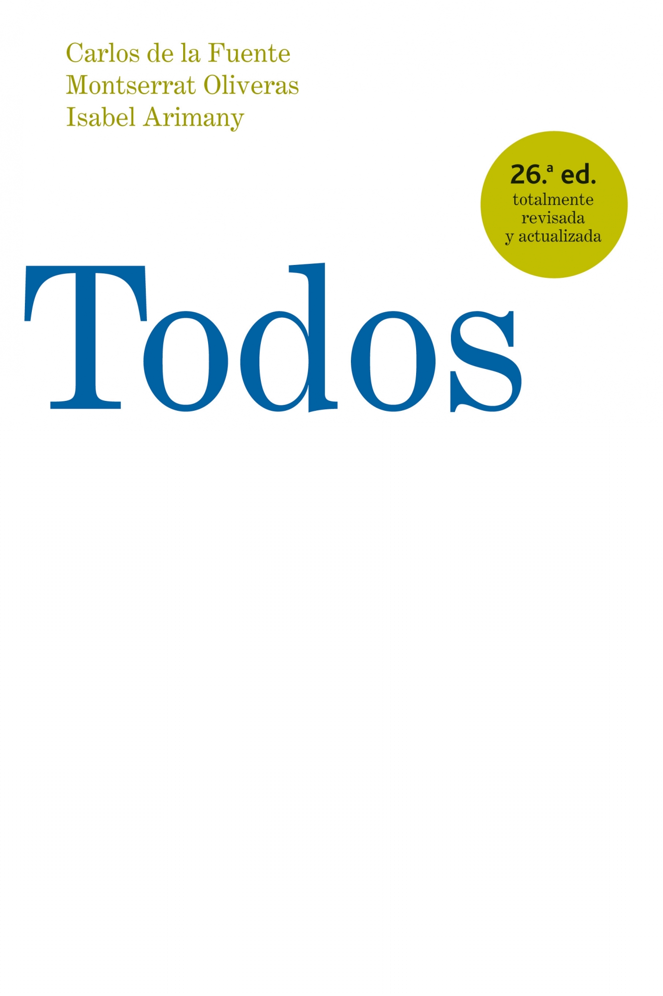 Todos los estudios y carreras (edición 2007 actualizada)