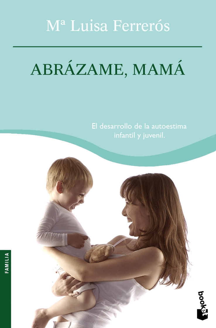 Abrázame, mamá