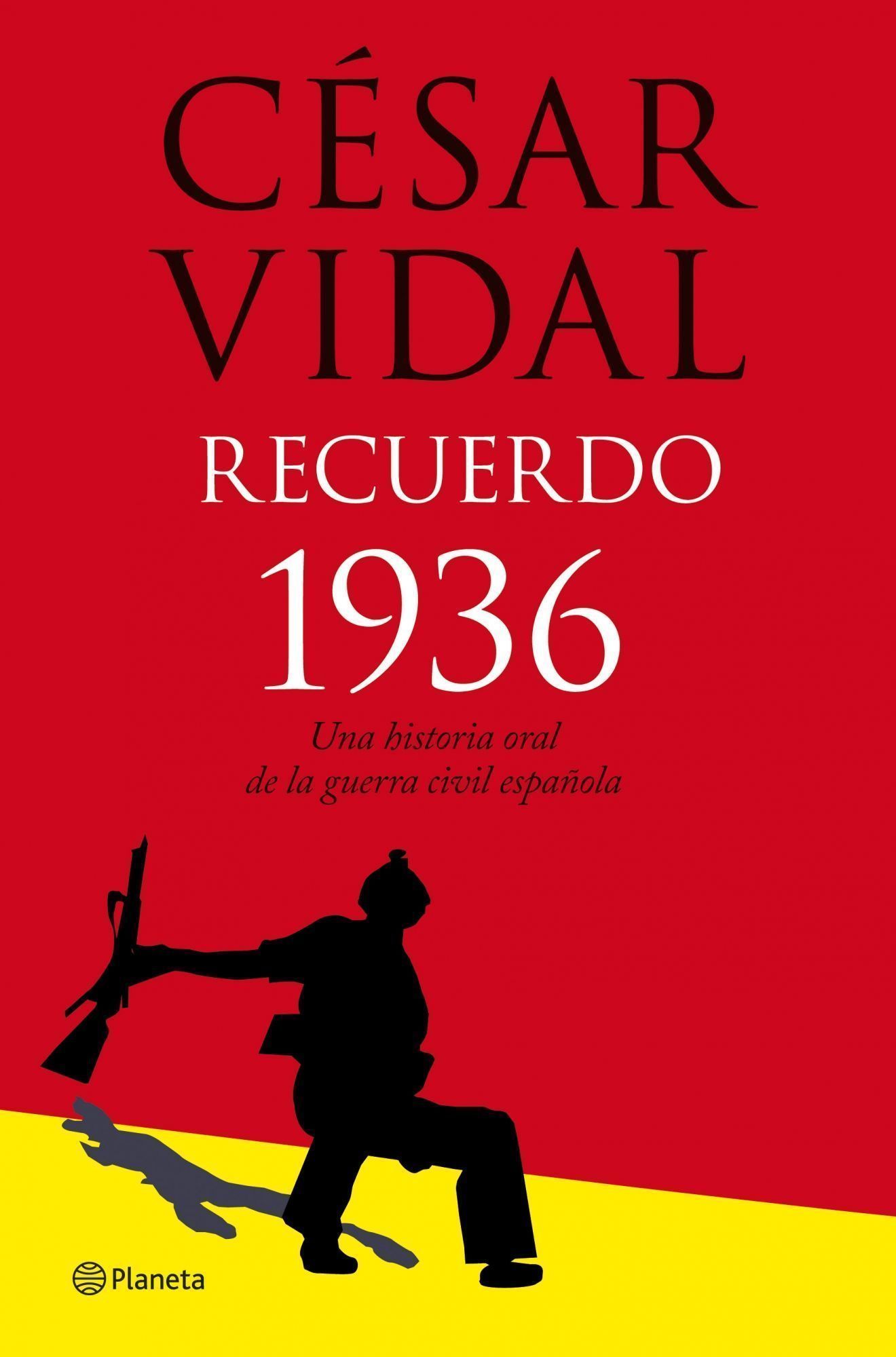 Recuerdo 1936. Historia oral de la guerra civil