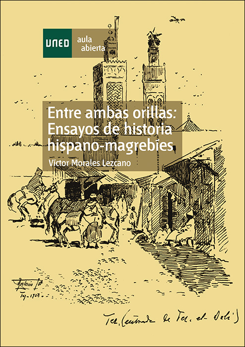 Entre ambas orillas. Ensayos de historia hispano-magrebíes