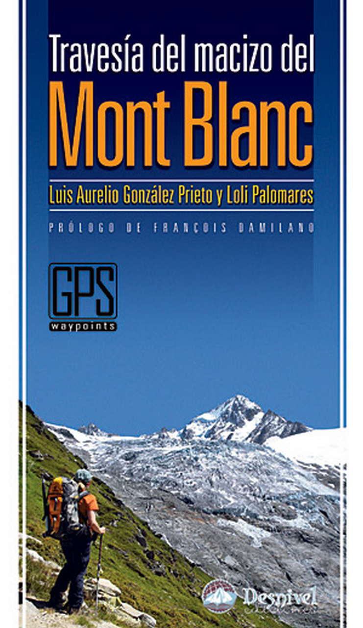 La travesía del macizo del Mont Blanc