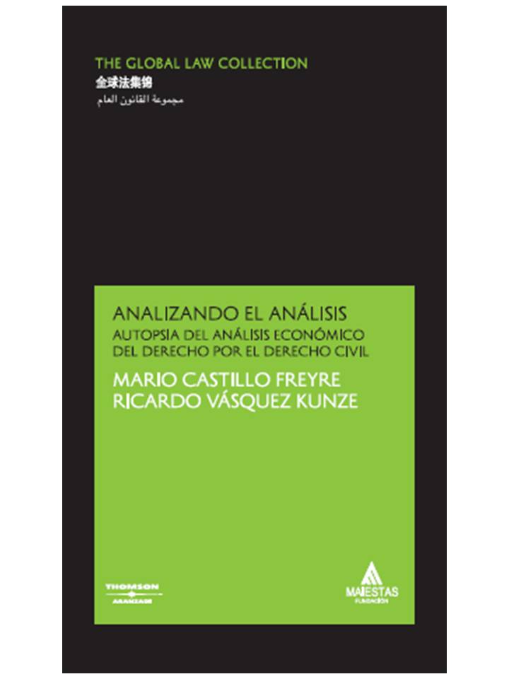 Analizando el análisis - Autopsia del Análisis Económico del Derecho por el Derecho Civil