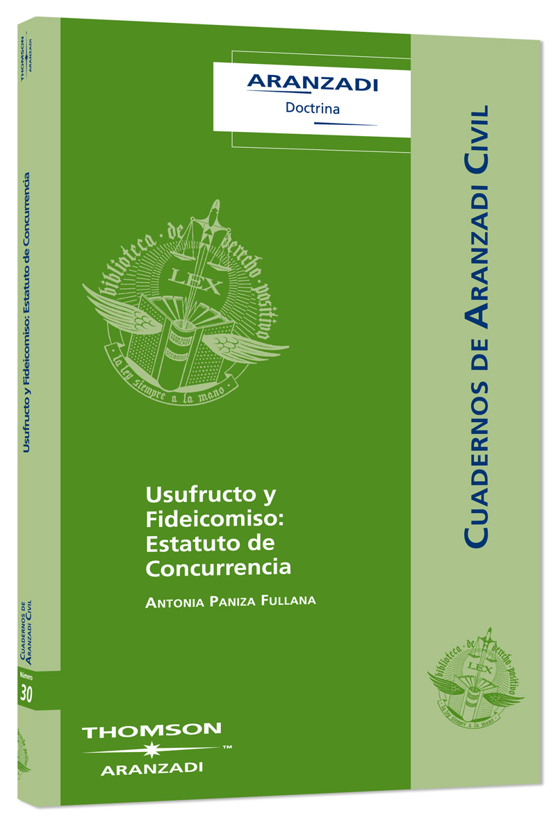 Usufructo y Fideicomiso: Estatuto de Concurrencia