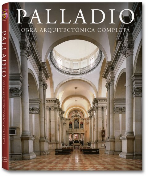 Palladio. Obra arquitectónica completa