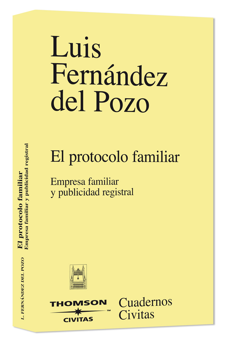 El protocolo familiar - Empresa familiar y publicidad registral