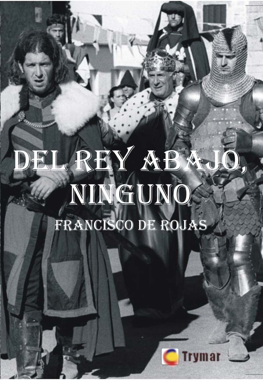 Del rey abajo, ninguno