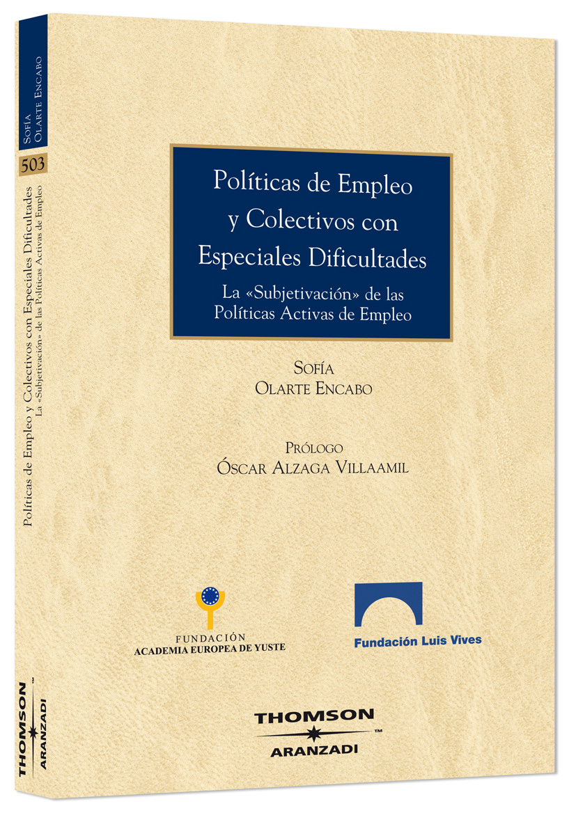 Políticas de empleo y colectivos con especiales dificultades - La "subjetivación" de las políticas activas de empleo