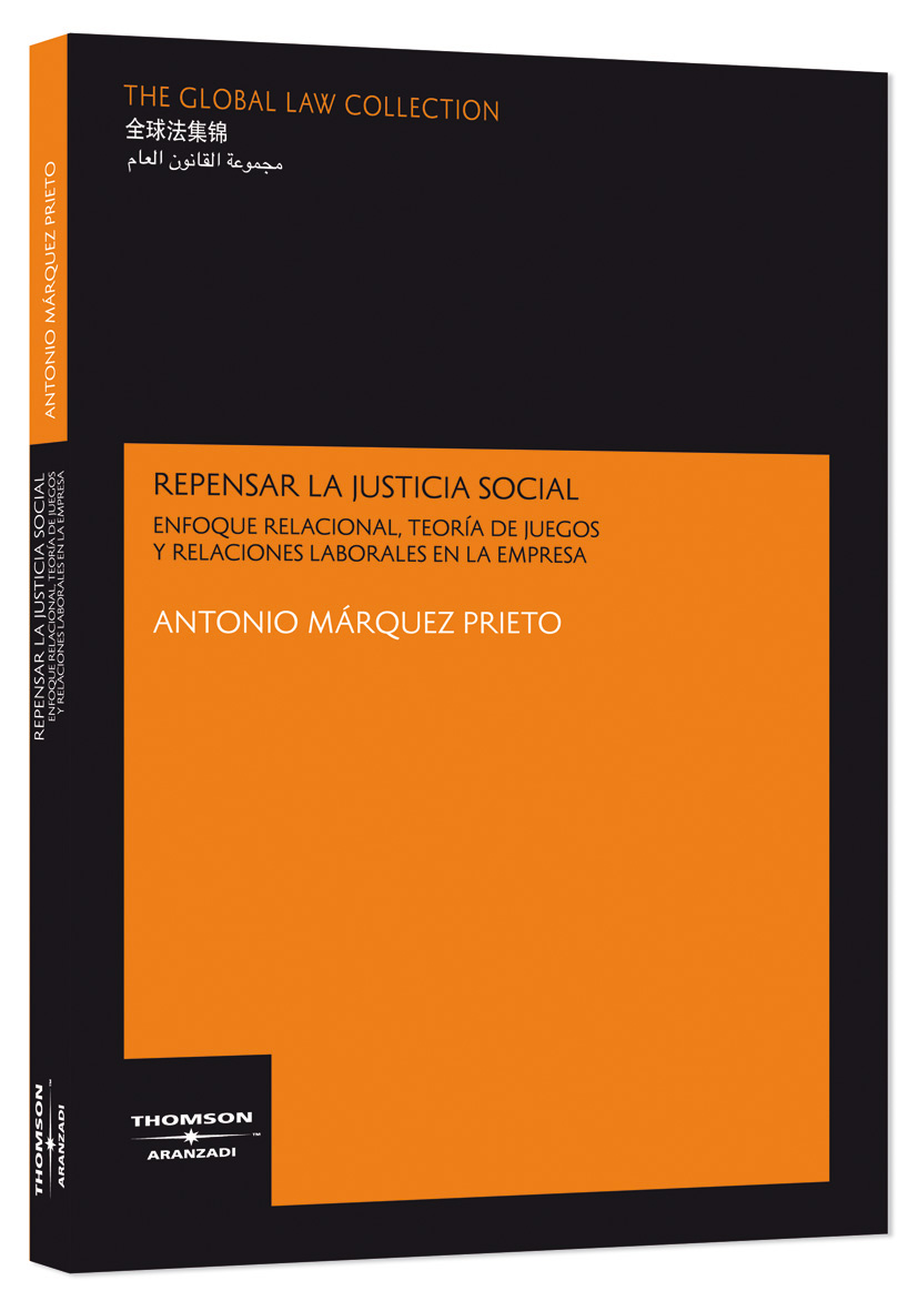 Repensar la justicia social - Enfoque relacional, teoría de juegos y relaciones laborales en la empresa
