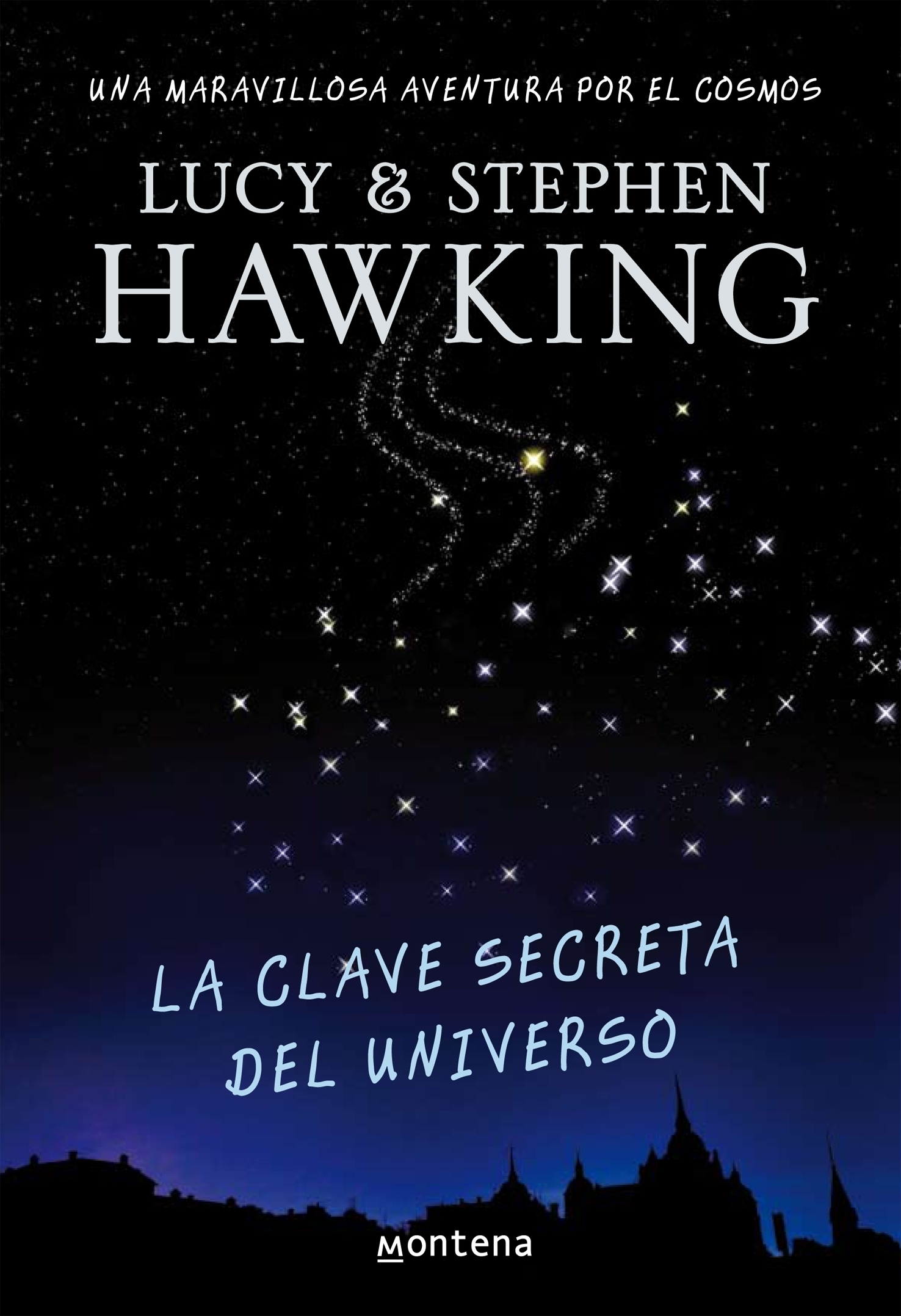 La clave secreta del universo ( La clave secreta del universo 1 )