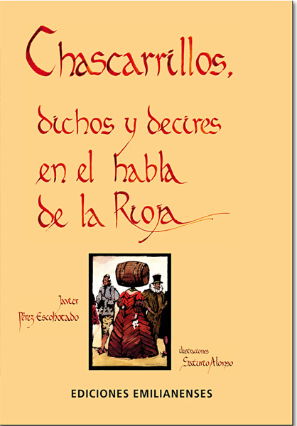 Chascarrillos, dichos y decires en el habla de la rioja