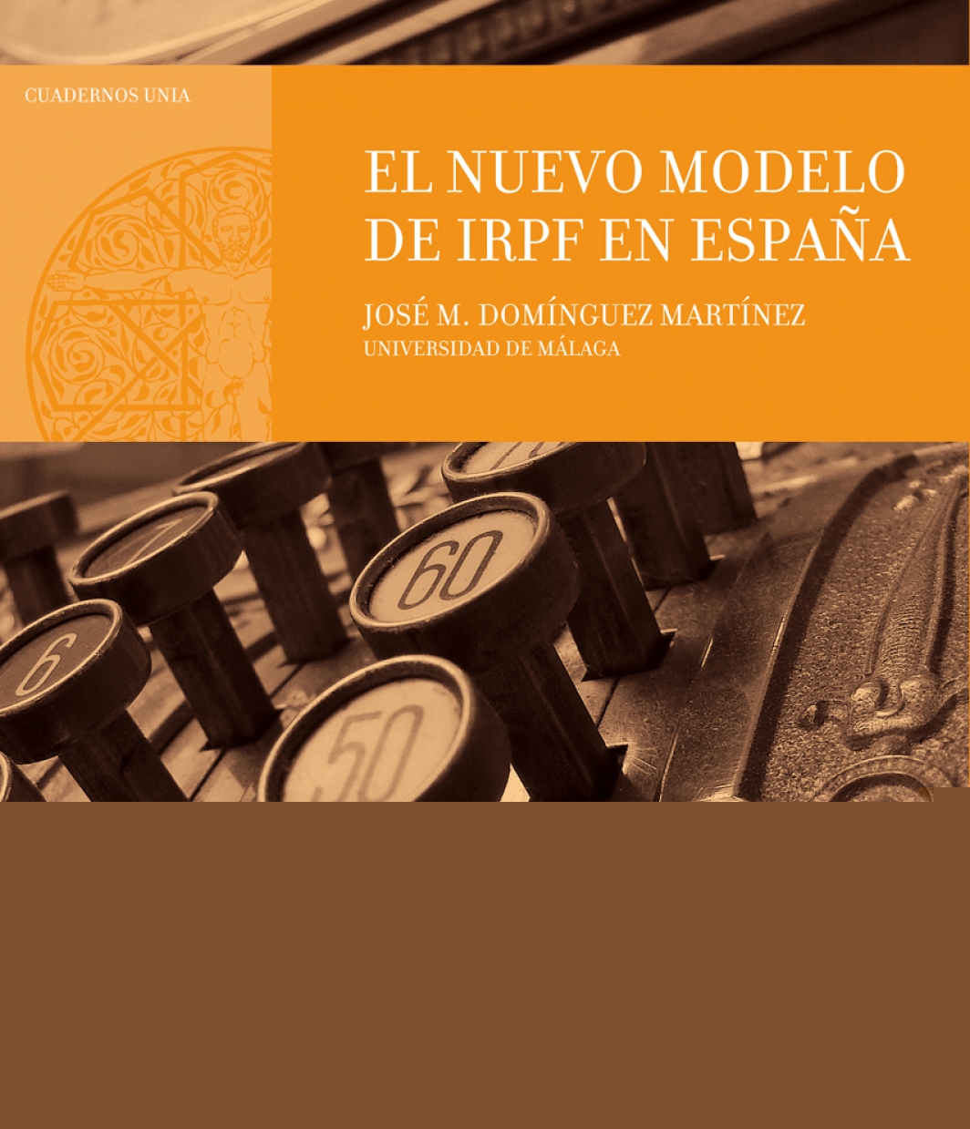 El Nuevo Modelo de IRPF en España