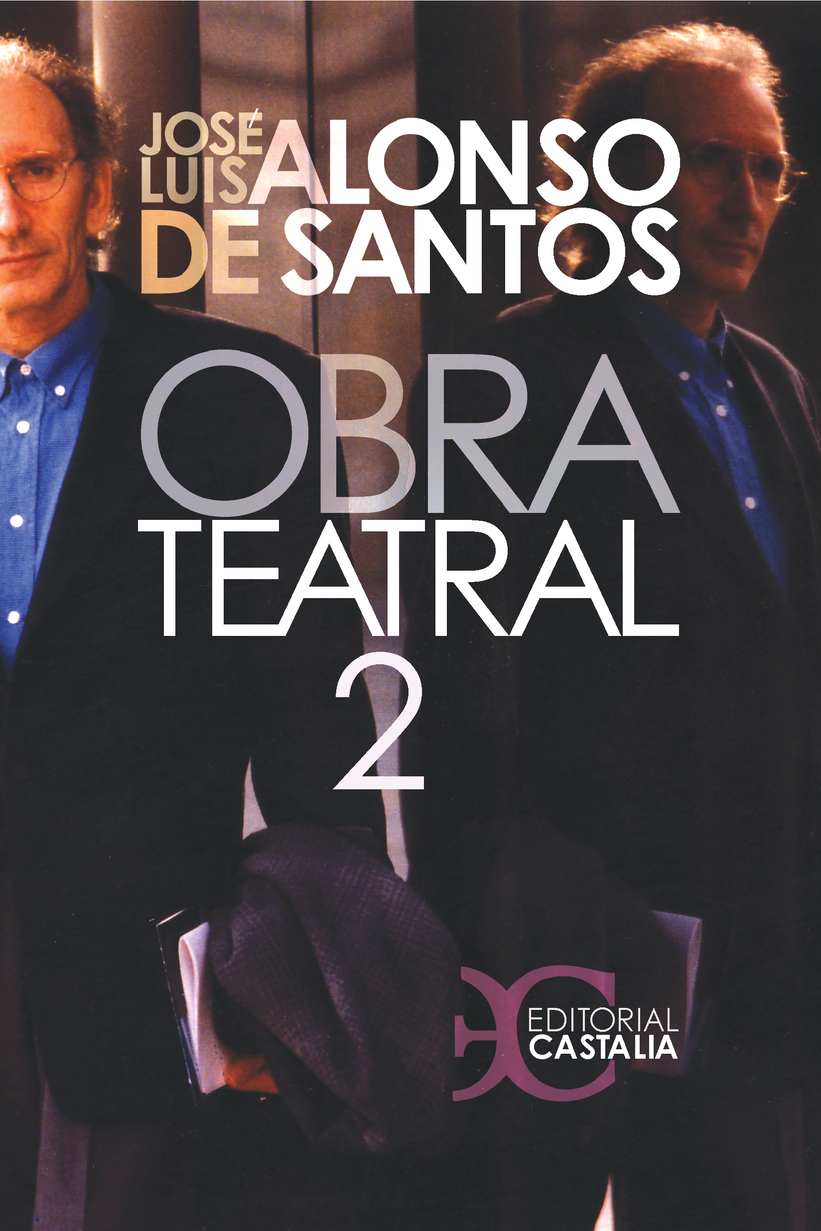 Obra teatral. Tomo II