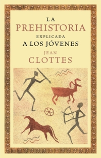 La prehistoria explicada a los jóvenes