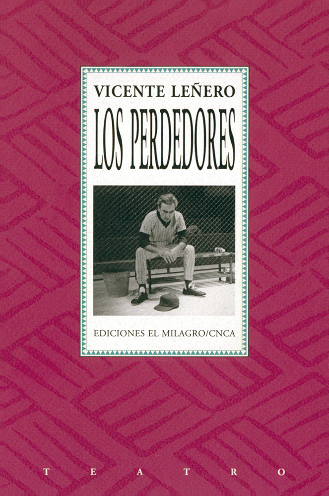 Perdedores, Los