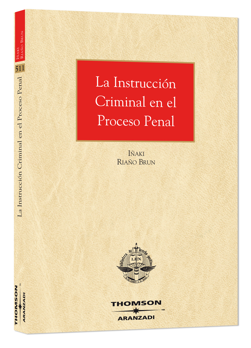 La Instrucción Criminal  en el Proceso Penal