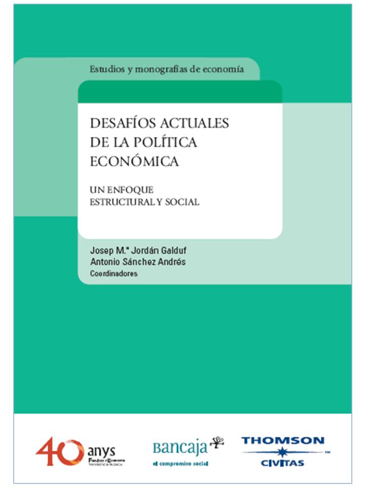 Desafíos actuales de la Política Económica - Un enfoque estructural y social
