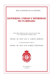 Leovigildo. Unidad y diversidad de un reinado.