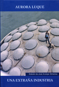 UNA EXTRAÑA INDUSTRIA