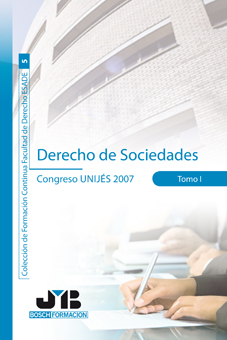 Derecho de Sociedades.  Tomo I