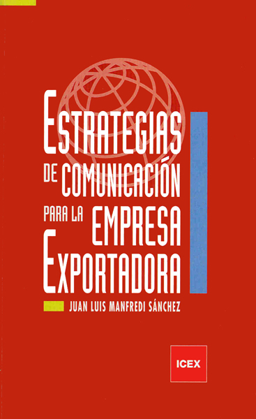 Estrategias de comunicación para la empresa exportadora